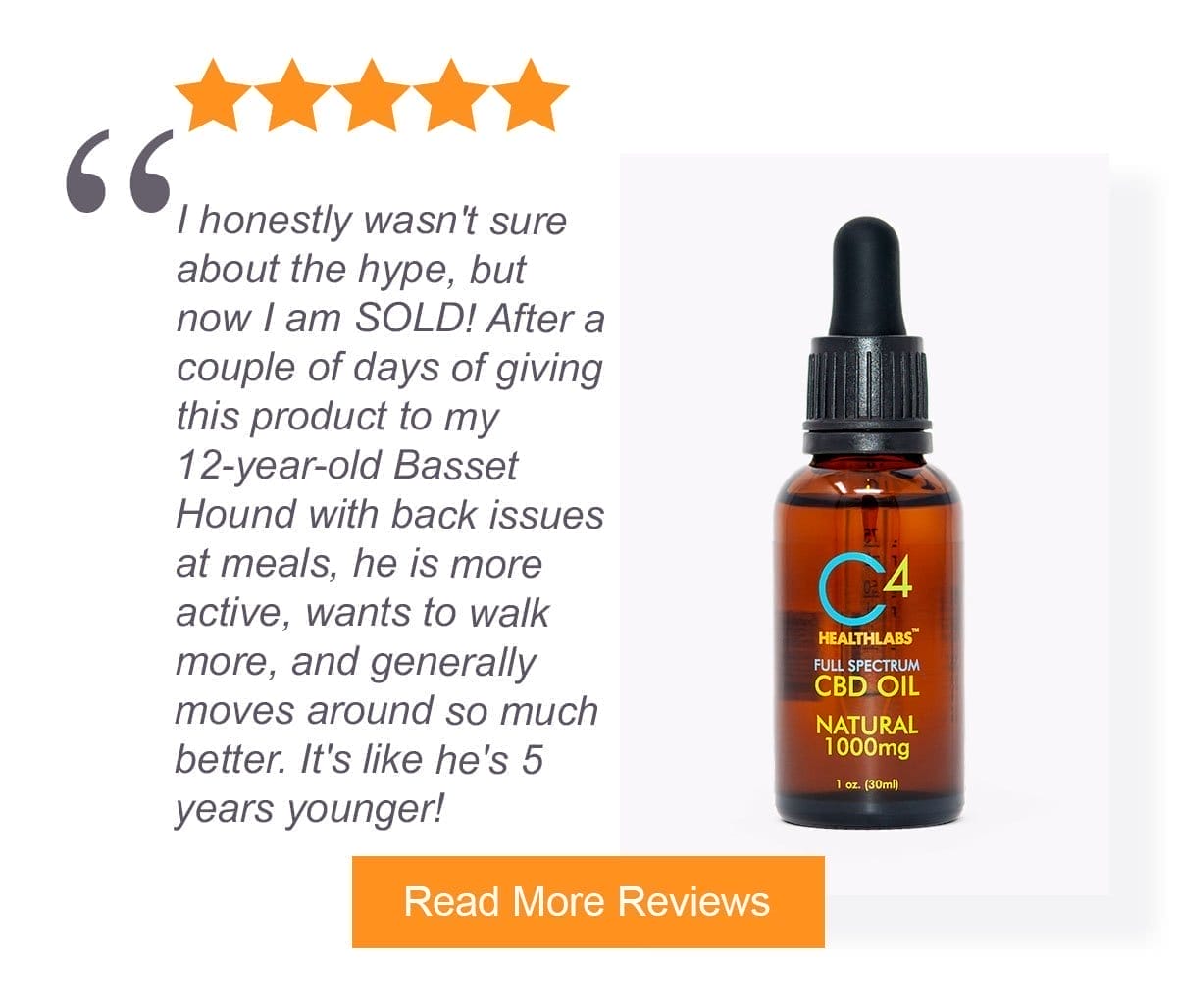 Natural 1000: I honestly wasn't sure about the hype, but now I am SOLD! After a couple of days of giving this product to my 12 year old Basset Hound with back issues at meals, he is more active, wants to walk more and generally moves around so much better. It's like he's 5 years younger!