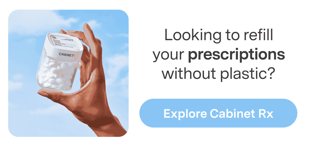 Looking to refill your prescriptions without plastic? Explore Cabinet RX