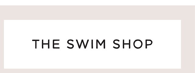 THE SWIM SHOP