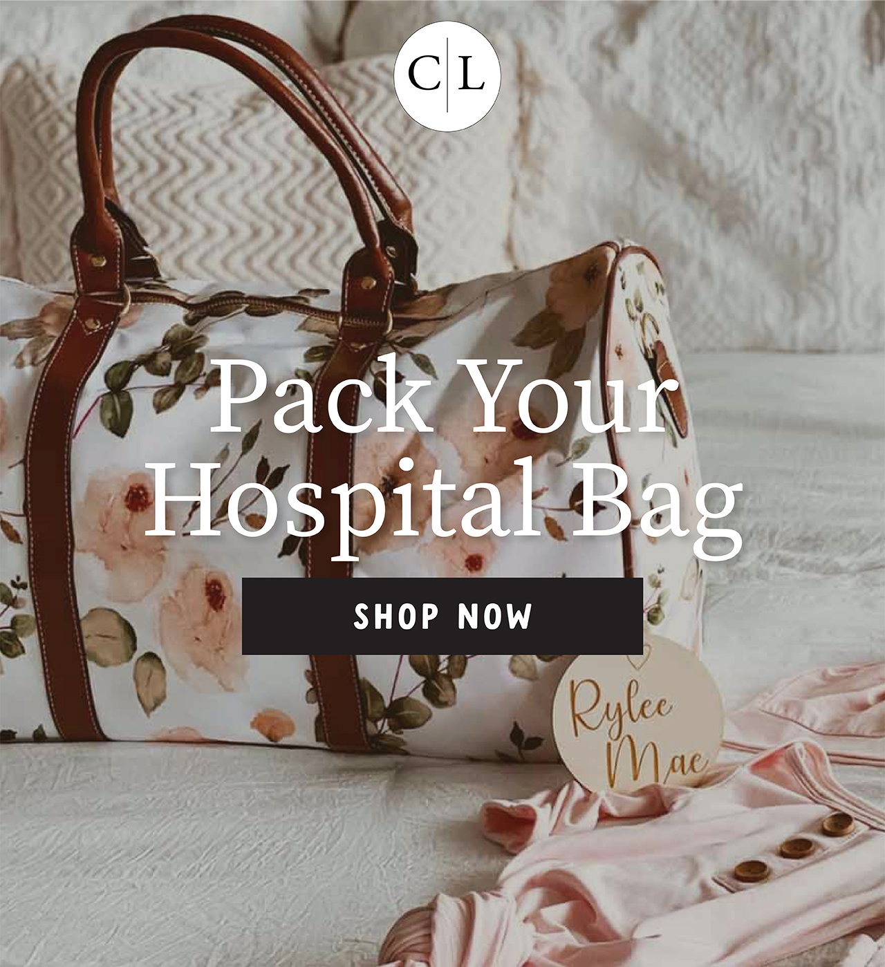 Pack Your Hospital Bag | SHOP NOW