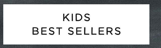 KIDS BEST SELLERS