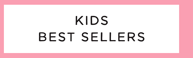 KIDS BEST SELLERS