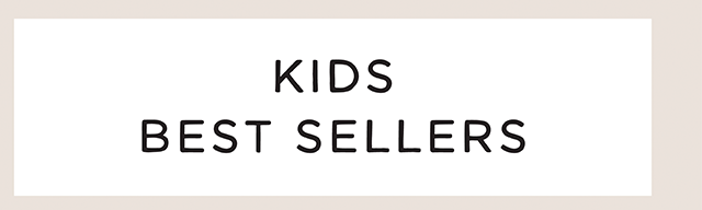 KIDS BEST SELLERS