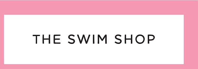 THE SWIM SHOP