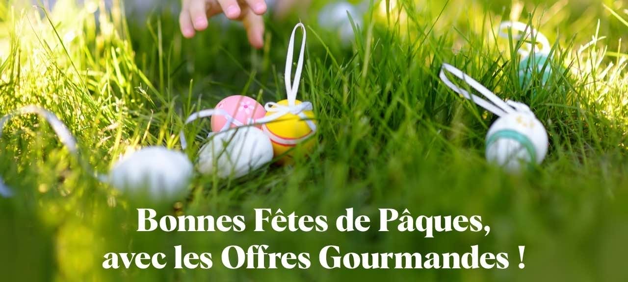 Bonnes fêtes de Pâques, avec les Offres Gourmandes !