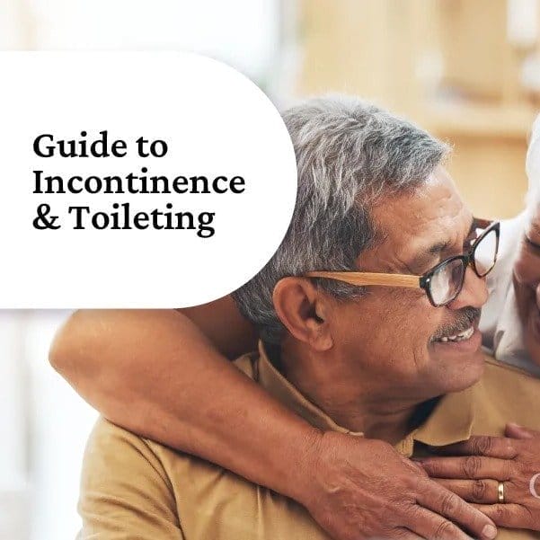 Download Our FREE Guide to Incontinence & Toileting