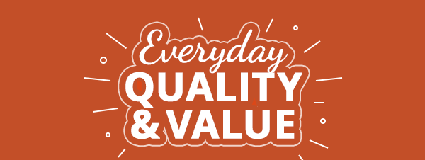 Everyday Quality and Value