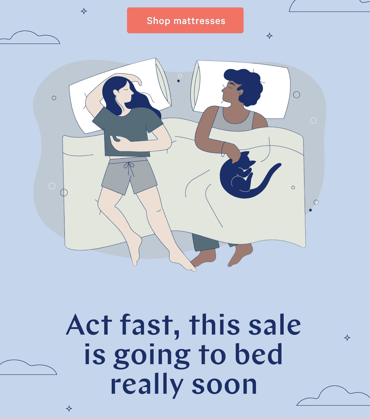 Act fast, this sale is going to bed really soon