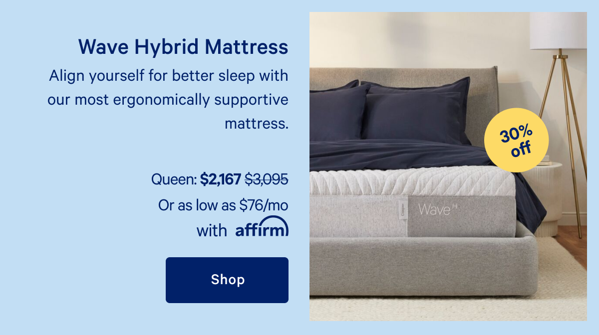 Wave Hybrid Mattress >> Align yourself for better sleep with our most ergonomically supportive mattress. >> Shop >>