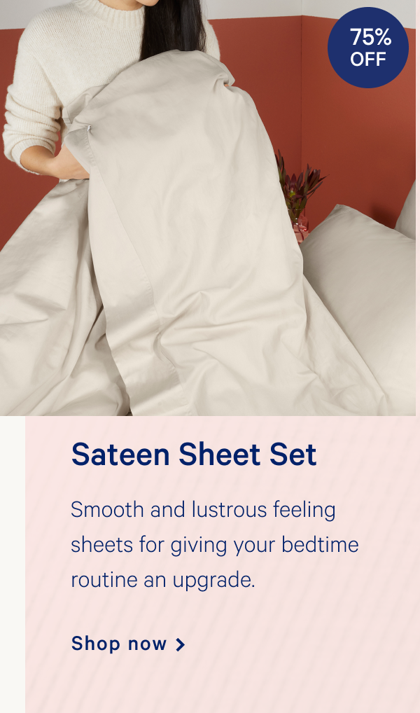 Sateen Sheet Set >> Shop now >>