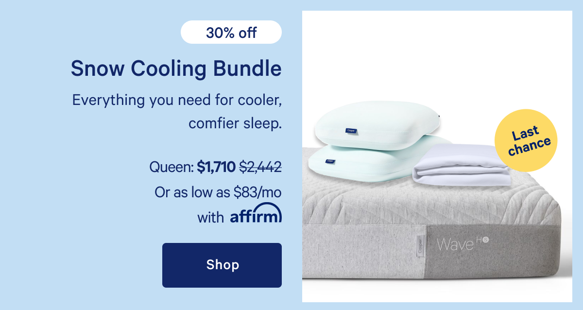 Snow Cooling Bundle >> Everything you need for cooler, comfier sleep. >> Shop >>