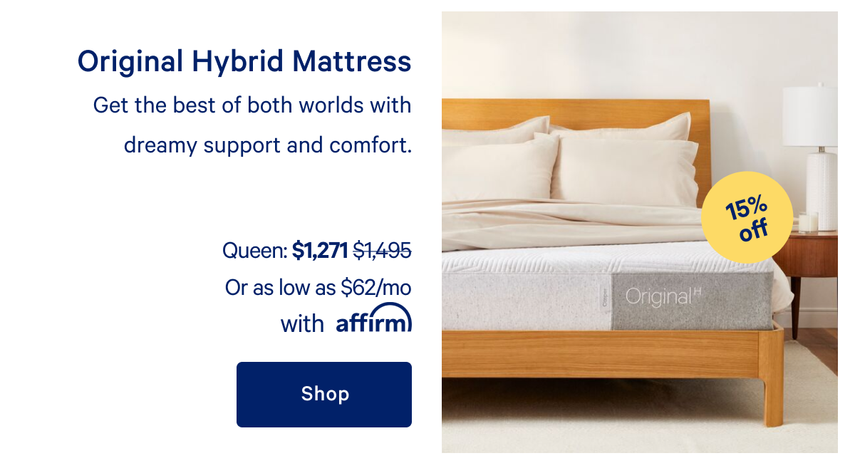 Original Hybrid Mattress >> Get the best of both worlds with dreamy support and comfort. >> Shop >>