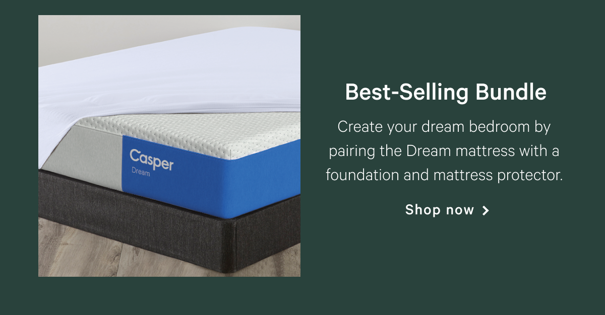 Best-Selling Bundle >> Create your dream bedroom by pairing the Dream mattress with a foundation and mattress protector. >> Shop now >>