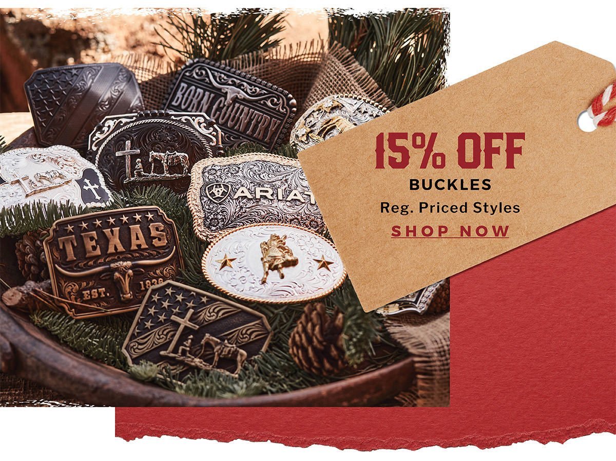 15% Off Buckles | Reg. Priced Styles | Shop Now