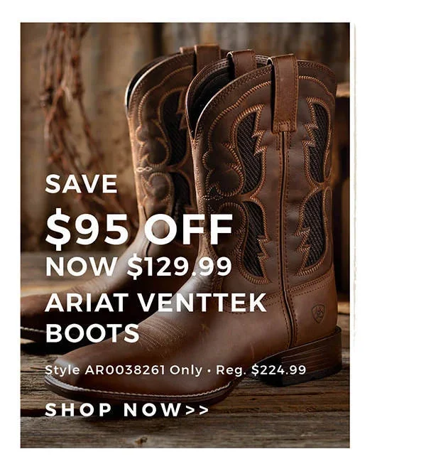 Save \\$95 Off - Now \\$129.99 | Ariat VentTEK Boots | Style AR0038261 Only - Reg. \\$224.99 | Shop Now