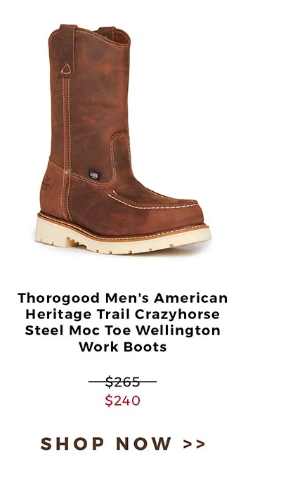 Thorogood Men's American Heritage Trail Crazyhorse Steel Moc Toe Wellington Work Boots - \\$240 | Shop Now