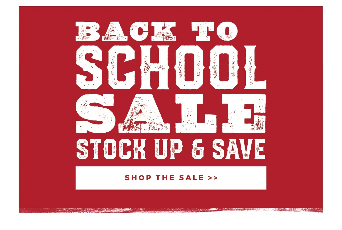 Back to School Sale | Stock Up & Save | Shop the Sale >>