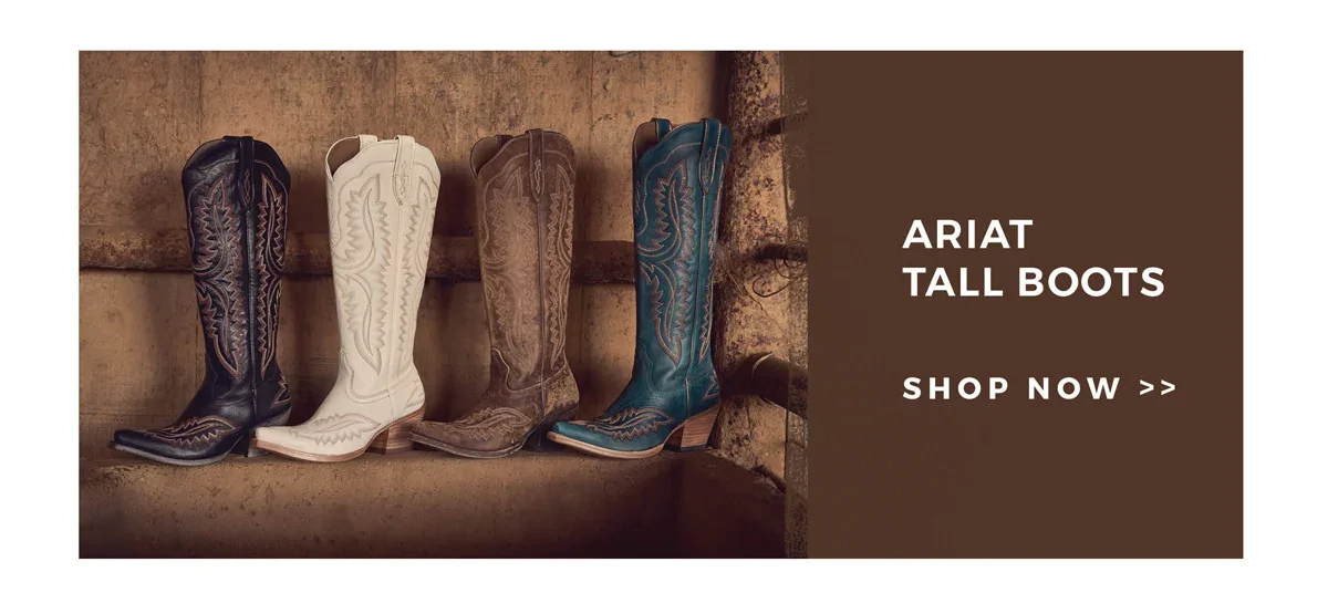 Ariat Tall Boots| Shop Now