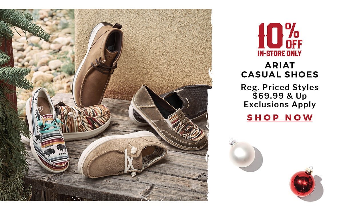 10% Off In-Store Only Ariat Casual Shoes | Reg. Priced Styles \\$69.99 & Up - Exclusions Apply | Shop Now