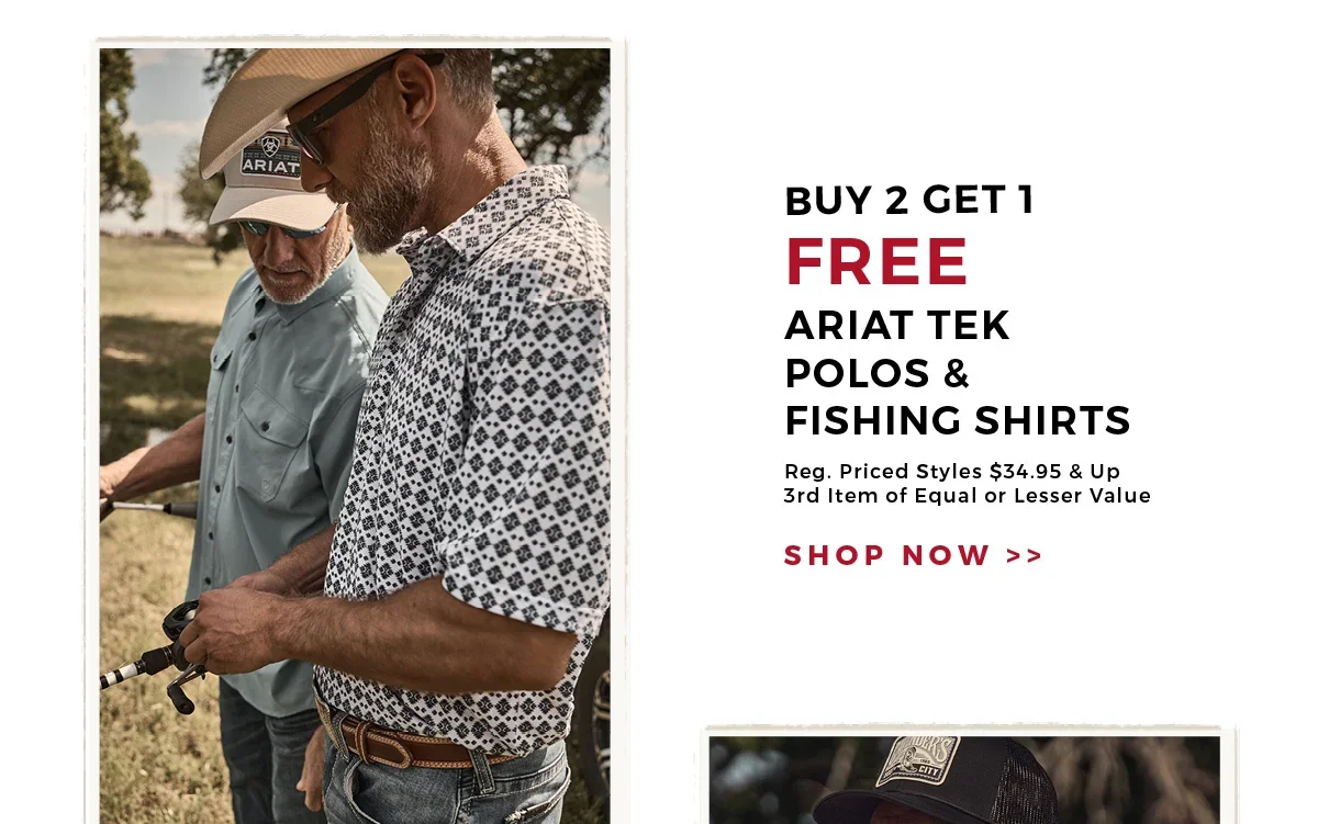 Buy 2 Get 1 Free Ariat TEK Polos & Fishing Shirts | Reg. Priced Styles \\$34.95 & Up - 3rd Item of Equal or Lesser Value | Shop Now