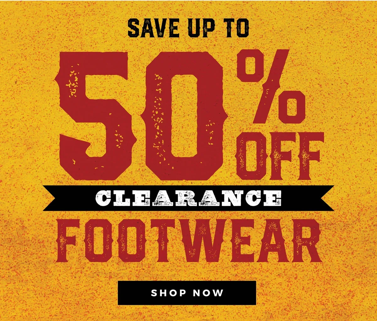 Save Up To 50% Off Clearance Footwear | Shop Now