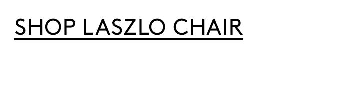 Shop Laszlo Chair