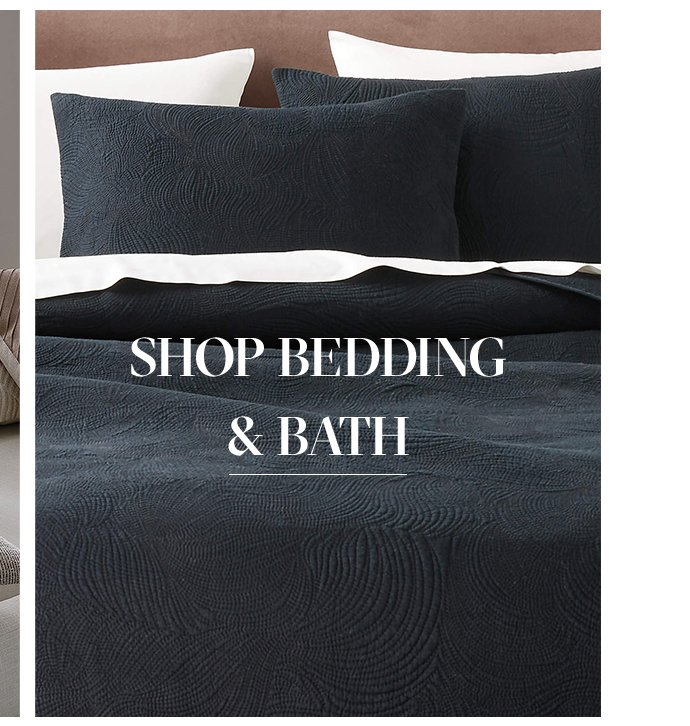 SHOP BEDDING & BATH