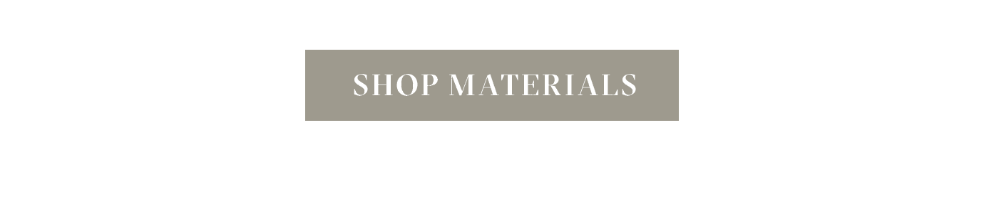 SHOP MATERIALS