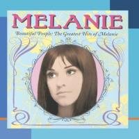 Beautiful People: The Greatest Hits Of Melanie