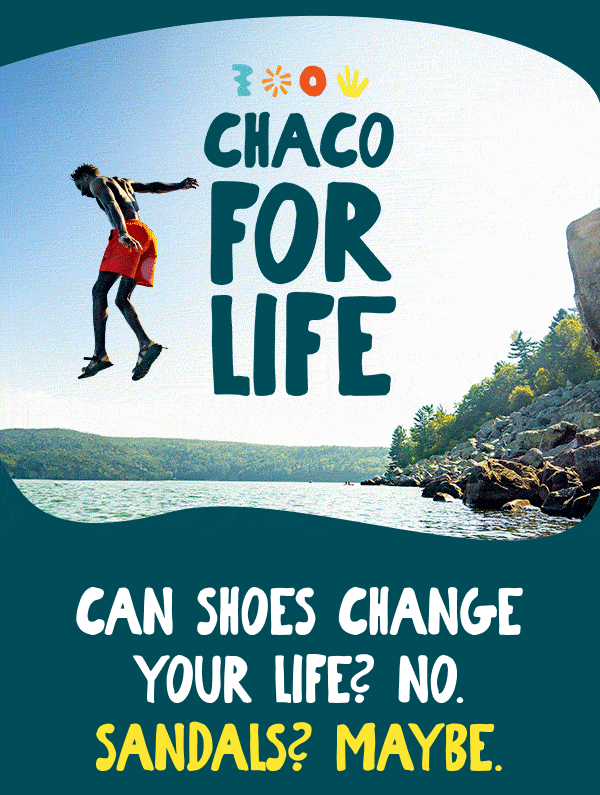 Chaco for life - can shoes change your life no sandals maybe