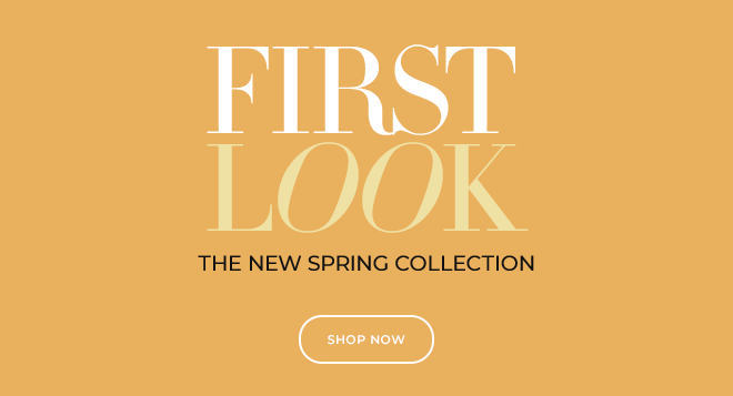 First look at new spring styles