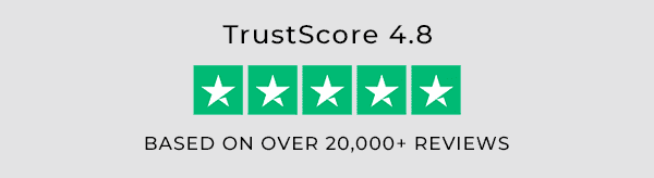 TrustScore 4.8 Based on over 20,000+ reviews