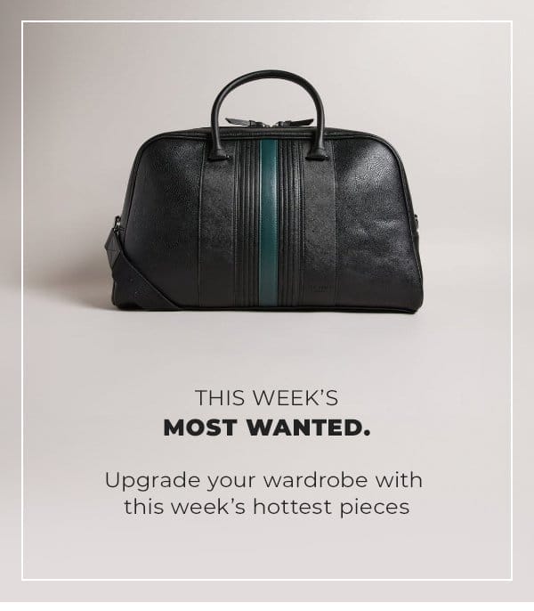 This weeks most wanted. Upgrade your wardrobe with this week's hottest pieces