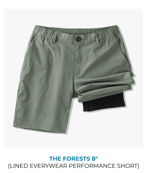 Lined Everywear Performance Short: The Forests 8"