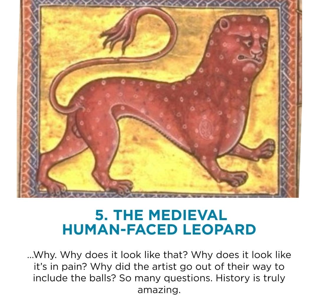 5. The Medieval Human-Faced Leopard