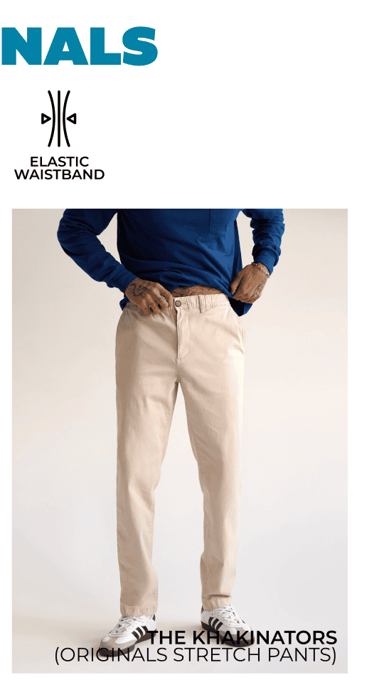 Originals Stretch Pants: The Khakinators