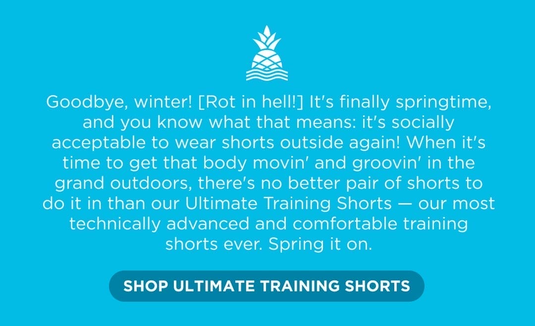 SHOP ULTIMATE TRAINING SHORTS