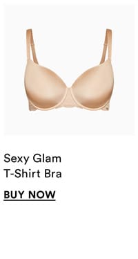 Shop the Sexy Glam T-Shirt Bra