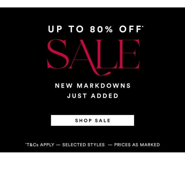 Shop Up to 80% Off* Sale Styles