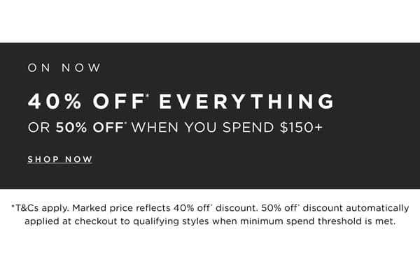 Up to 60% Off* Sitewide