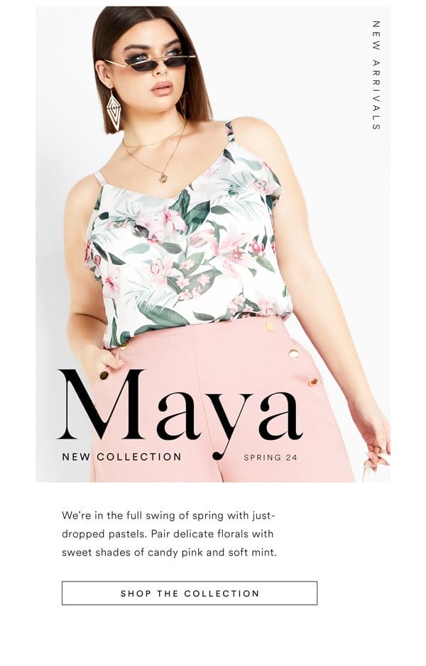 Shop the Maya Collection