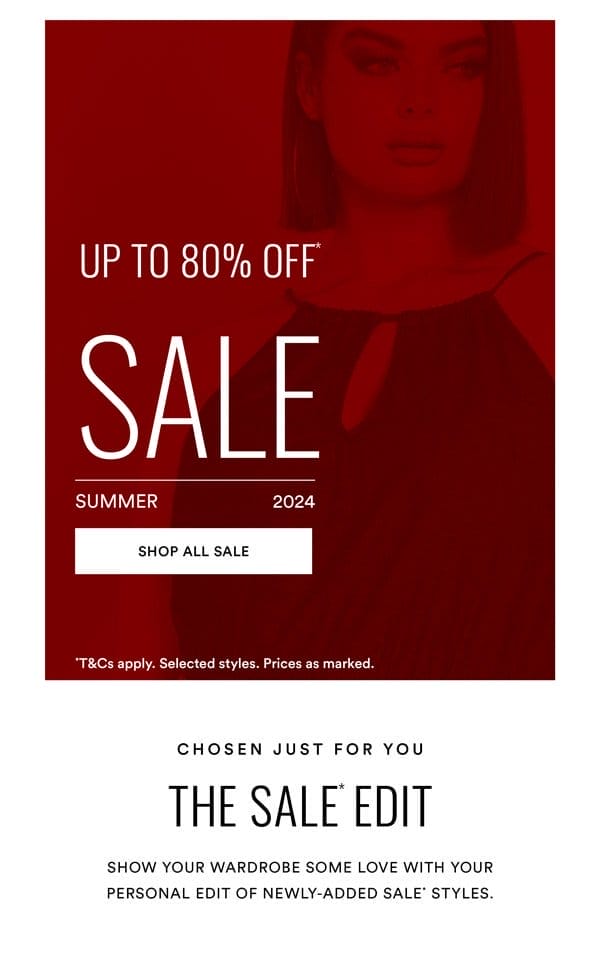 Shop Up to 80% Off* Sale Styles