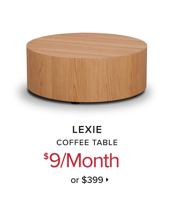 Lexie coffee table \\$9/month or \\$399