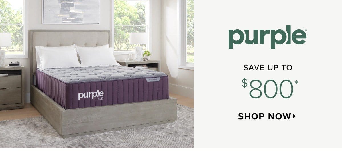 Purple save up to \\$800. Shop now