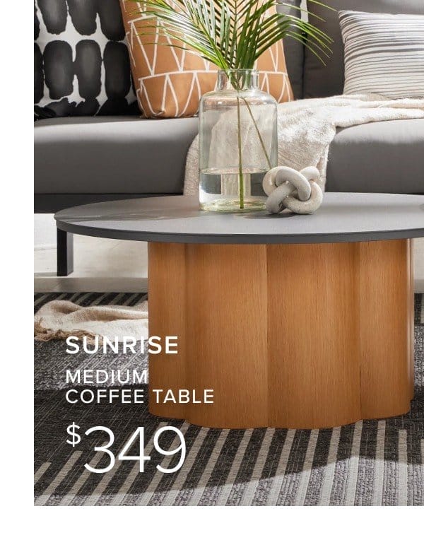 sunrise medium coffee table \\$349