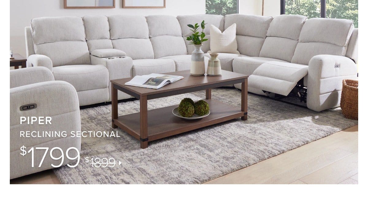 Piper reclining sectional \\$1799 was \\$1899