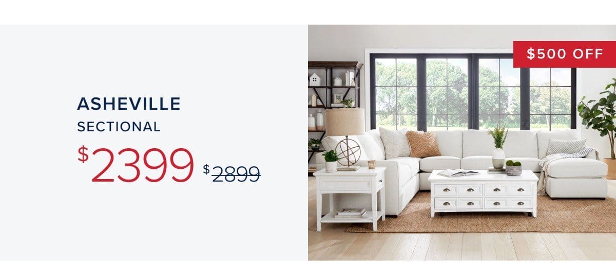 Asheville sectional \\$2399 was \\$2899. Save \\$500