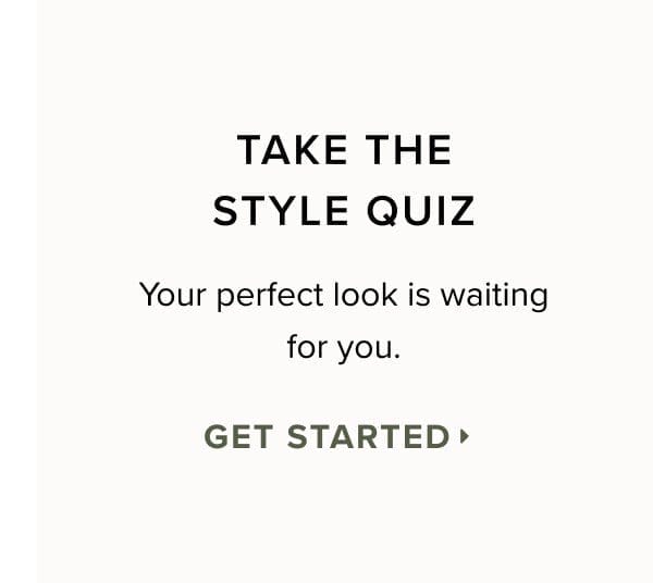 Take the Style Quiz