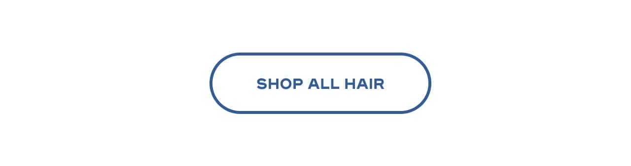 SHOP ALL HAIR