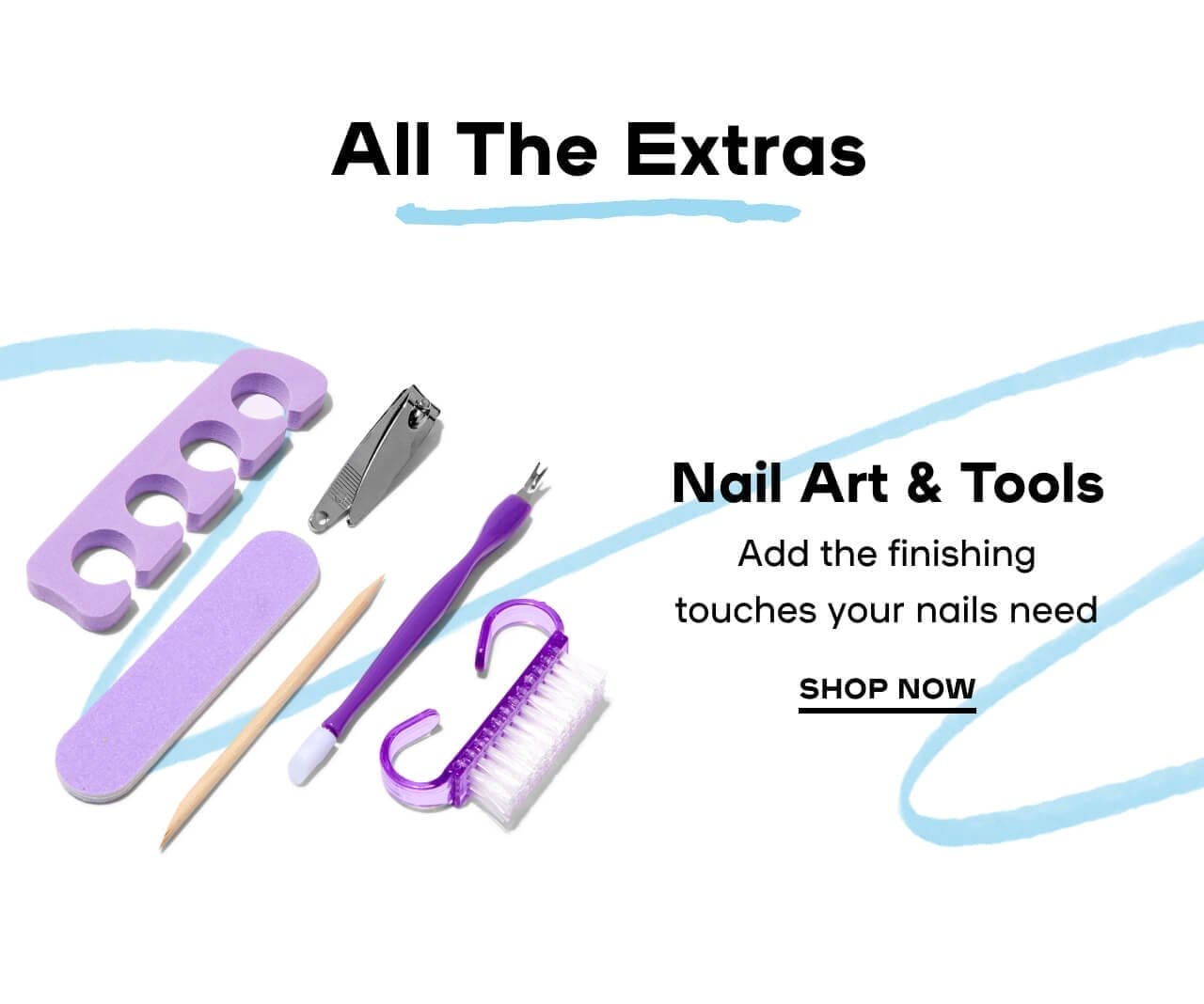 All The Extras Nail Art & Tools Add the finishing touches your nails need
